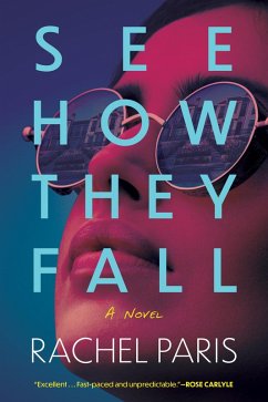 See How They Fall (eBook, ePUB) - Paris, Rachel