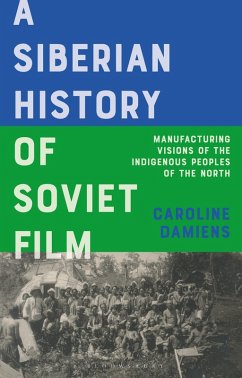 Cover A Siberian History of Soviet Film (eBook, ePUB)