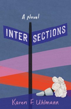 Intersections (eBook, ePUB) - Uhlmann, Karen F.