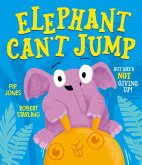 Elephant Can't Jump (eBook, ePUB)