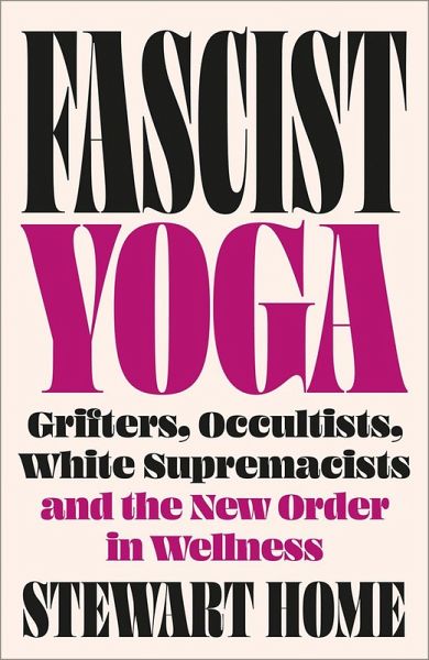 Fascist Yoga (eBook, ePUB)