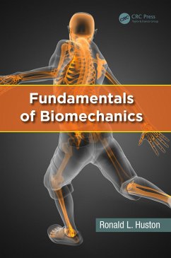 Fundamentals of Biomechanics (eBook, ePUB) - Huston, Ronald L.