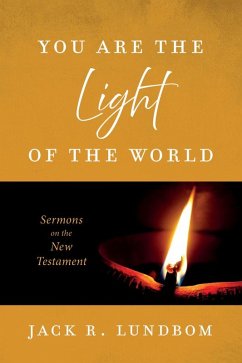 You Are the Light of the World (eBook, ePUB) You Are the Light of the World (eBook, ePUB)