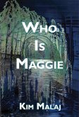 Who Is Maggie (eBook, ePUB)