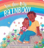 You Are My Rainbow (eBook, ePUB)