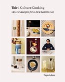 Third Culture Cooking (eBook, ePUB) Third Culture Cooking (eBook, ePUB)