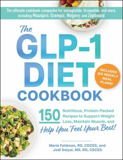 The GLP-1 Diet Cookbook (eBook, ePUB) - Feldman, Marie; Dalyai, Jodi