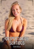Despertar os Sentidos (eBook, ePUB)