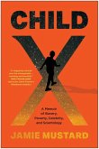 Child X (eBook, ePUB) Child X (eBook, ePUB)