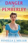 Danger at Pemberley (eBook, ePUB)