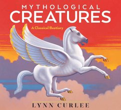 Mythological Creatures (eBook, ePUB) - Curlee, Lynn