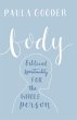 Body: A Biblical Spirituality for the... - Bild 1