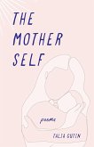 The Mother Self (eBook, ePUB)