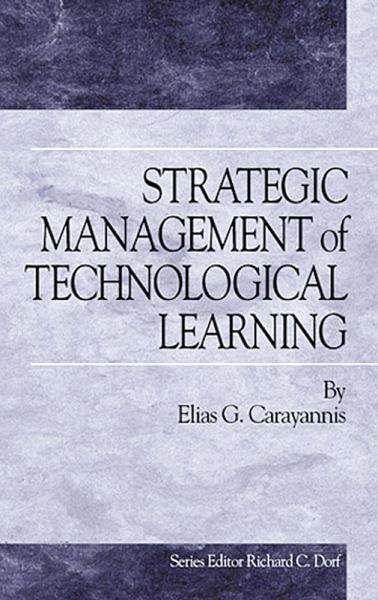 Strategic Management of Technological Learning (eBook, ePUB) Strategic Management of Technological Learning (eBook, ePUB)