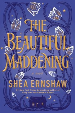 The Beautiful Maddening (eBook, ePUB) - Ernshaw, Shea