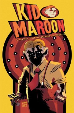 Kid Maroon Vol. 1 (eBook, ePUB) - Cantwell, Christopher