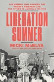 Liberation Summer (eBook, ePUB)