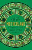 Motherland (eBook, ePUB) Motherland (eBook, ePUB)