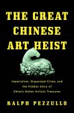 The Great Chinese Art Heist (eBook, ePUB)