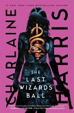 The Last Wizards' Ball (eBook, ePUB) The Last Wizards' Ball (eBook, ePUB)