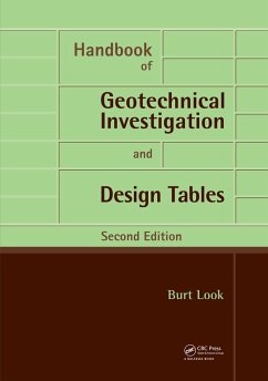 Handbook of Geotechnical Investigation and Design Tables (eBook, ePUB) - Look, Burt G.