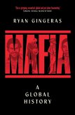 Mafia: A Global History (eBook, ePUB) Mafia: A Global History (eBook, ePUB)