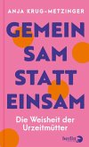 Gemeinsam statt einsam (eBook, ePUB) Gemeinsam statt einsam (eBook, ePUB)