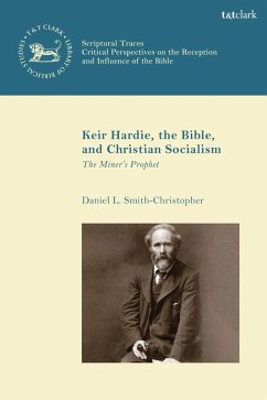 Cover Keir Hardie, the Bible, and Christian Socialism (eBook, PDF)