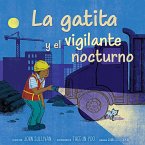 La gatita y el vigilante nocturno (Kitten and the Night Watchman) (eBook, ePUB)