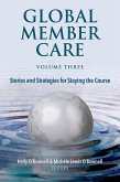 Global Member Care Volume 3 (eBook, PDF) Global Member Care Volume 3 (eBook, PDF)