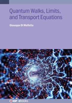 Quantum Walks, Limits, and Transport Equations (eBook, ePUB) - Di Molfetta, Giuseppe