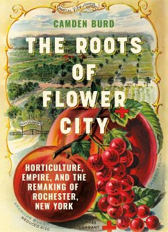 The Roots of Flower City (eBook, ePUB)