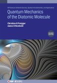 Quantum Mechanics of the Diatomic Molecule (Second Edition) (eBook, ePUB) Quantum Mechanics of the Diatomic Molecule (Second Edition) (eBook, ePUB)