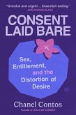 Consent Laid Bare (eBook, ePUB)