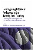 Reimagining Literacies Pedagogy in the Twenty-first Century (eBook, PDF)