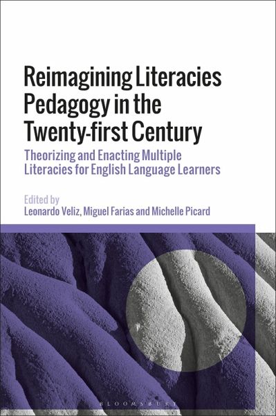 Reimagining Literacies Pedagogy in the Twenty-first Century (eBook, PDF)