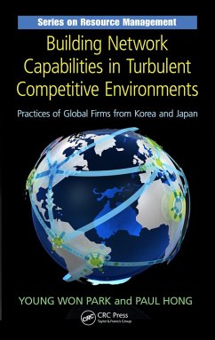 Building Network Capabilities in Turbulent Competitive Environments (eBook, ePUB) - Park, Young Won; Hong, Paul