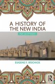 A History of the New India (eBook, ePUB) A History of the New India (eBook, ePUB)