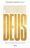 Primeiramente Deus (eBook, ePUB) Primeiramente Deus (eBook, ePUB)