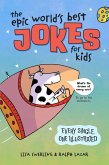 The Epic World's Best Jokes for Kids (eBook, ePUB) The Epic World's Best Jokes for Kids (eBook, ePUB)
