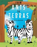 From Ants to Zebras (eBook, ePUB)