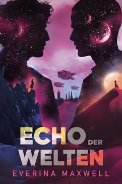 Echo der Welten (eBook, ePUB) - Maxwell, Everina