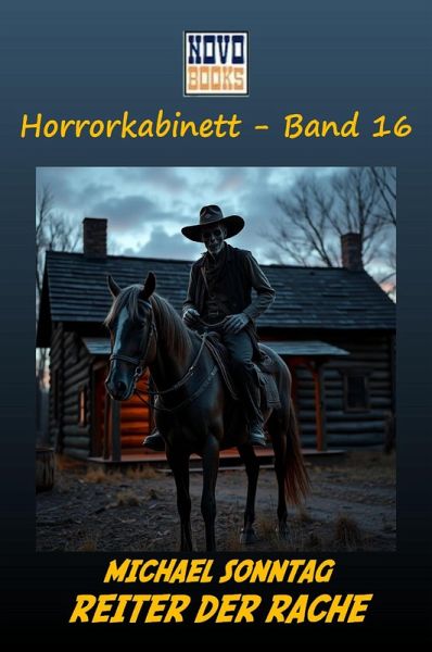 Reiter der Rache (eBook, ePUB) Reiter der Rache (eBook, ePUB)