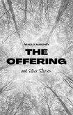 The Offering and Other Stories (eBook, ePUB) The Offering and Other Stories (eBook, ePUB)