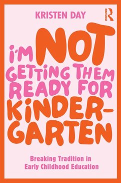 Cover I'm Not Getting Them Ready for Kindergarten (eBook, ePUB)