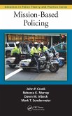 Mission-Based Policing (eBook, ePUB) Mission-Based Policing (eBook, ePUB)