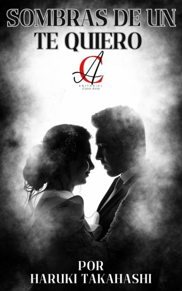 Sombras De Un Te Quiero (eBook, ePUB) Sombras De Un Te Quiero (eBook, ePUB)