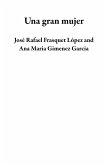 Una gran mujer (eBook, ePUB) Una gran mujer (eBook, ePUB)