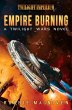 Empire Burning (The Twilight Wars, #2)... - Bild 1