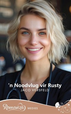 'n Noodvlug vir Rusty (eBook, ePUB) - Versfeld, Jaco